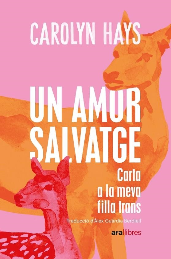 Un amor salvatge | 9788418928796 | Hays, Carolyn | Llibres.cat | Llibreria online en català | La Impossible Llibreters Barcelona