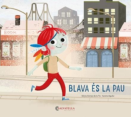 Blava és la Pau | 9788418427947 | Gómez de la Tia, Glòria | Llibres.cat | Llibreria online en català | La Impossible Llibreters Barcelona