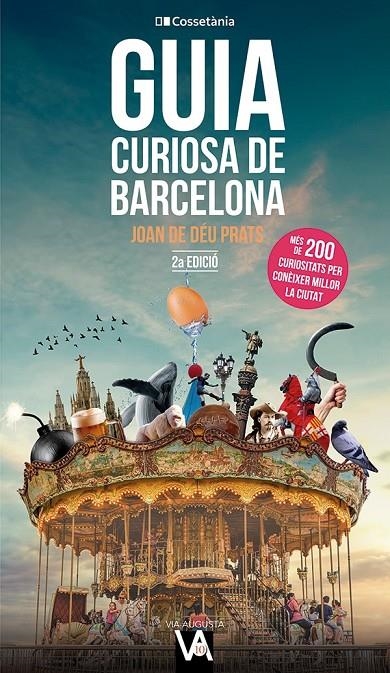 Guia curiosa de Barcelona | 9788413562407 | Prats Pijoan, Joan de Déu | Llibres.cat | Llibreria online en català | La Impossible Llibreters Barcelona