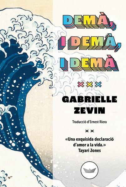 Demà, i demà, i demà | 9788419332158 | Zevin, Gabrielle | Llibres.cat | Llibreria online en català | La Impossible Llibreters Barcelona