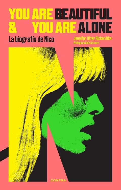 You Are Beautiful and You Are Alone: La biografía de Nico | 9788418282799 | Otter Bickerdike, Jennifer | Llibres.cat | Llibreria online en català | La Impossible Llibreters Barcelona