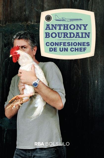 Confesiones de un chef (Bolsillo) | 9788492966851 | Bourdain, Anthony | Llibres.cat | Llibreria online en català | La Impossible Llibreters Barcelona