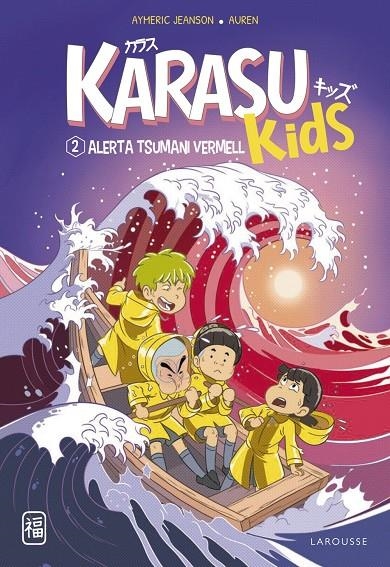 Karasu Kids. Alerta tsunami vermell | 9788419436221 | Jeanson, Aymeric | Llibres.cat | Llibreria online en català | La Impossible Llibreters Barcelona