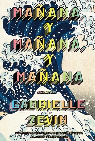 Mañana, y mañana, y mañana (AdN) | 9788411481489 | Zevin, Gabrielle | Llibres.cat | Llibreria online en català | La Impossible Llibreters Barcelona