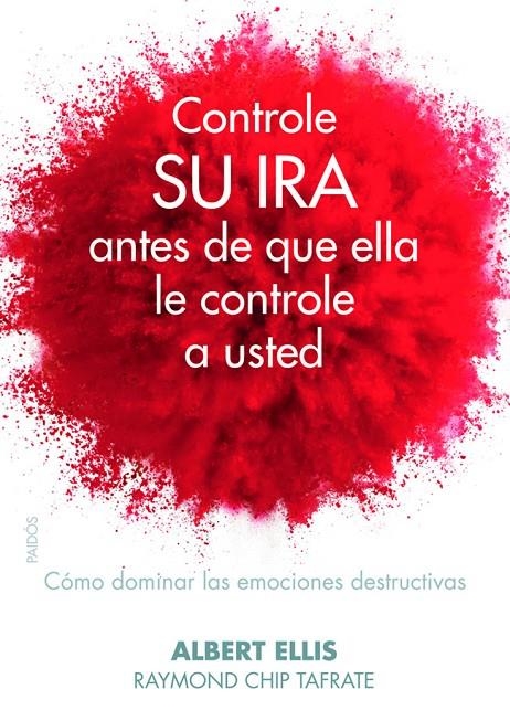 Controle su ira antes de que ella le controle a usted | 9788449329524 | Ellis, Albert/Tafrate, Raymond Chip | Llibres.cat | Llibreria online en català | La Impossible Llibreters Barcelona