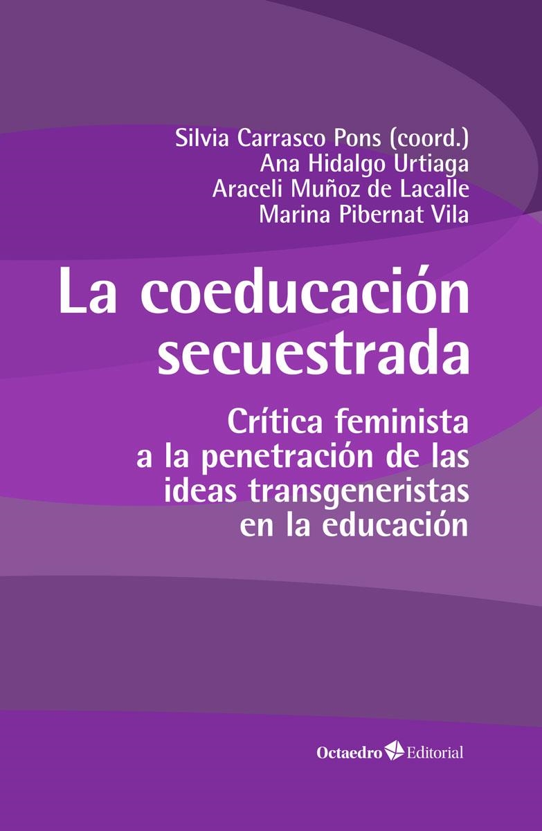 La coeducación secuestrada | 9788419506290 | Carrasco Pons, Sílvia/Hidalgo Urtiaga, Ana/Muñoz Lacalle, Araceli/Pibernat Vila, Marina | Llibres.cat | Llibreria online en català | La Impossible Llibreters Barcelona