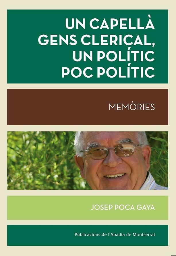 Un capellà gens clerical, un polític poc polític | 9788498837414 | Poca Gaya, Josep | Llibres.cat | Llibreria online en català | La Impossible Llibreters Barcelona