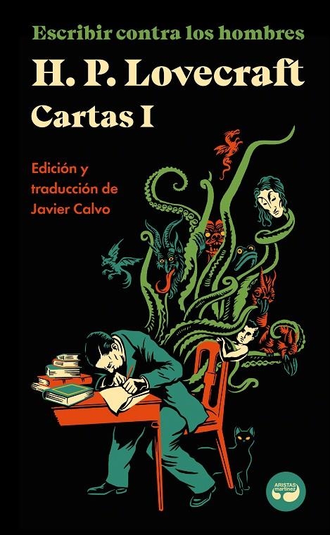 Escribir contra los hombres. Cartas de H. P. Lovecraft, Vol. I. | 9788419550026 | Lovecraft, H. P. | Llibres.cat | Llibreria online en català | La Impossible Llibreters Barcelona