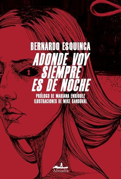 Adonde voy siempre es de noche | 9788412520552 | Esquinca Azcárate, Bernardo | Llibres.cat | Llibreria online en català | La Impossible Llibreters Barcelona