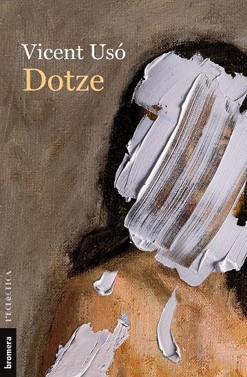 Dotze | 9788413584218 | Usó, Vicent | Llibres.cat | Llibreria online en català | La Impossible Llibreters Barcelona