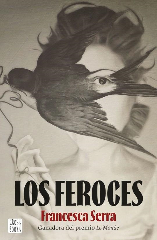 Los feroces | 9788408253884 | Serra, Francesca | Llibres.cat | Llibreria online en català | La Impossible Llibreters Barcelona