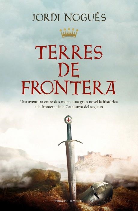 Terres de frontera | 9788419259387 | Nogués, Jordi | Llibres.cat | Llibreria online en català | La Impossible Llibreters Barcelona