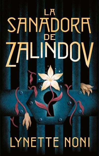 La sanadora de Zalindov | 9788417854744 | Noni, Lynette | Llibres.cat | Llibreria online en català | La Impossible Llibreters Barcelona