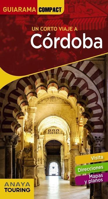 Córdoba | 9788491581475 | Solano Pérez-Lila, Francisco de/Arjona Molina, Rafael/Casaño, Carmelo | Llibres.cat | Llibreria online en català | La Impossible Llibreters Barcelona