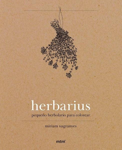 Herbarius, pequeño herbolario para colorear | 9788415278856 | Sugranyes Coca, Miriam | Llibres.cat | Llibreria online en català | La Impossible Llibreters Barcelona