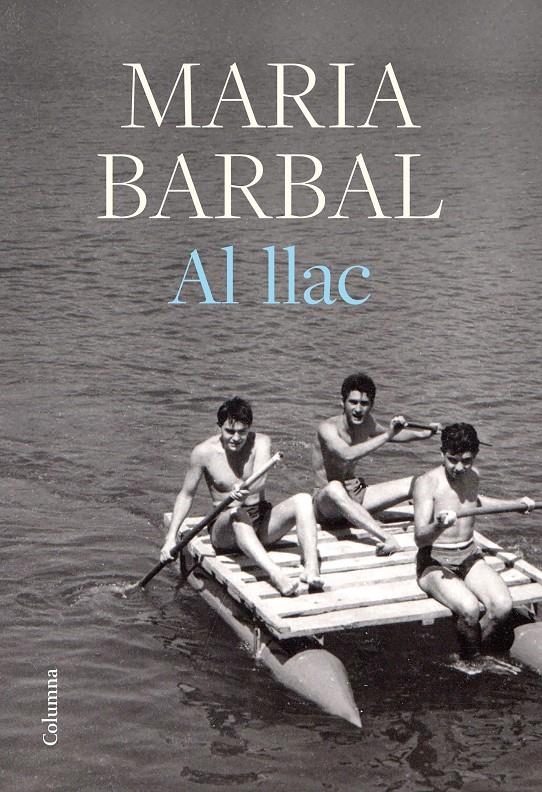 Al llac | 9788466429566 | Barbal, Maria | Llibres.cat | Llibreria online en català | La Impossible Llibreters Barcelona