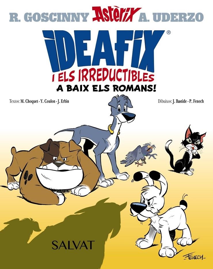 Ideafix i els irreductibles, 1. A baix els romans! | 9788469667200 | Goscinny, René / Choquet, Matthieu / Coulon, Yves / Erbin, Jérôme | Llibres.cat | Llibreria online en català | La Impossible Llibreters Barcelona