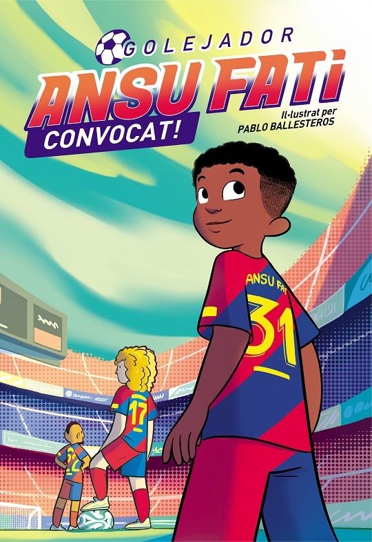 Ansu Fati. Golejador 3 - Convocat! | 9788448860714 | Fati, Ansu | Llibres.cat | Llibreria online en català | La Impossible Llibreters Barcelona