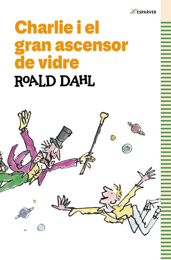 Charlie i el gran ascensor de vidre | 9788419366566 | Dahl, Roald | Llibres.cat | Llibreria online en català | La Impossible Llibreters Barcelona