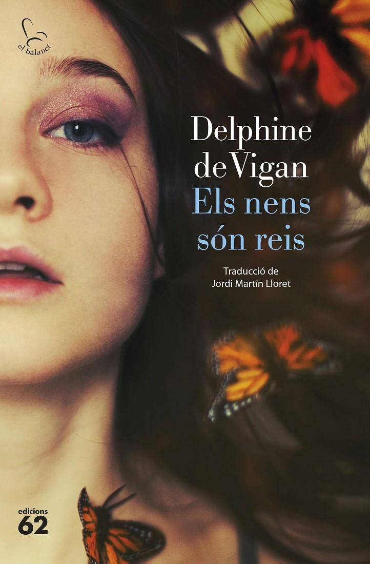 Els nens són reis | 9788429780628 | Vigan, Delphine de | Llibres.cat | Llibreria online en català | La Impossible Llibreters Barcelona