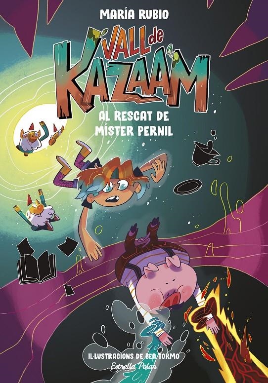 Vall de Kazaam 3. Al rescat de Míster Pernil | 9788413894379 | Rubio, María / Tormo, Bea | Llibres.cat | Llibreria online en català | La Impossible Llibreters Barcelona