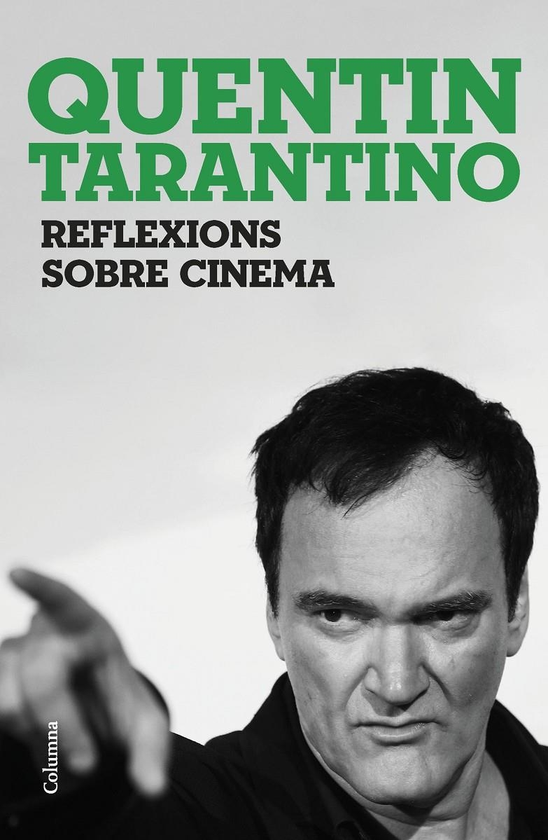 Reflexions sobre cinema | 9788466430197 | Tarantino, Quentin | Llibres.cat | Llibreria online en català | La Impossible Llibreters Barcelona