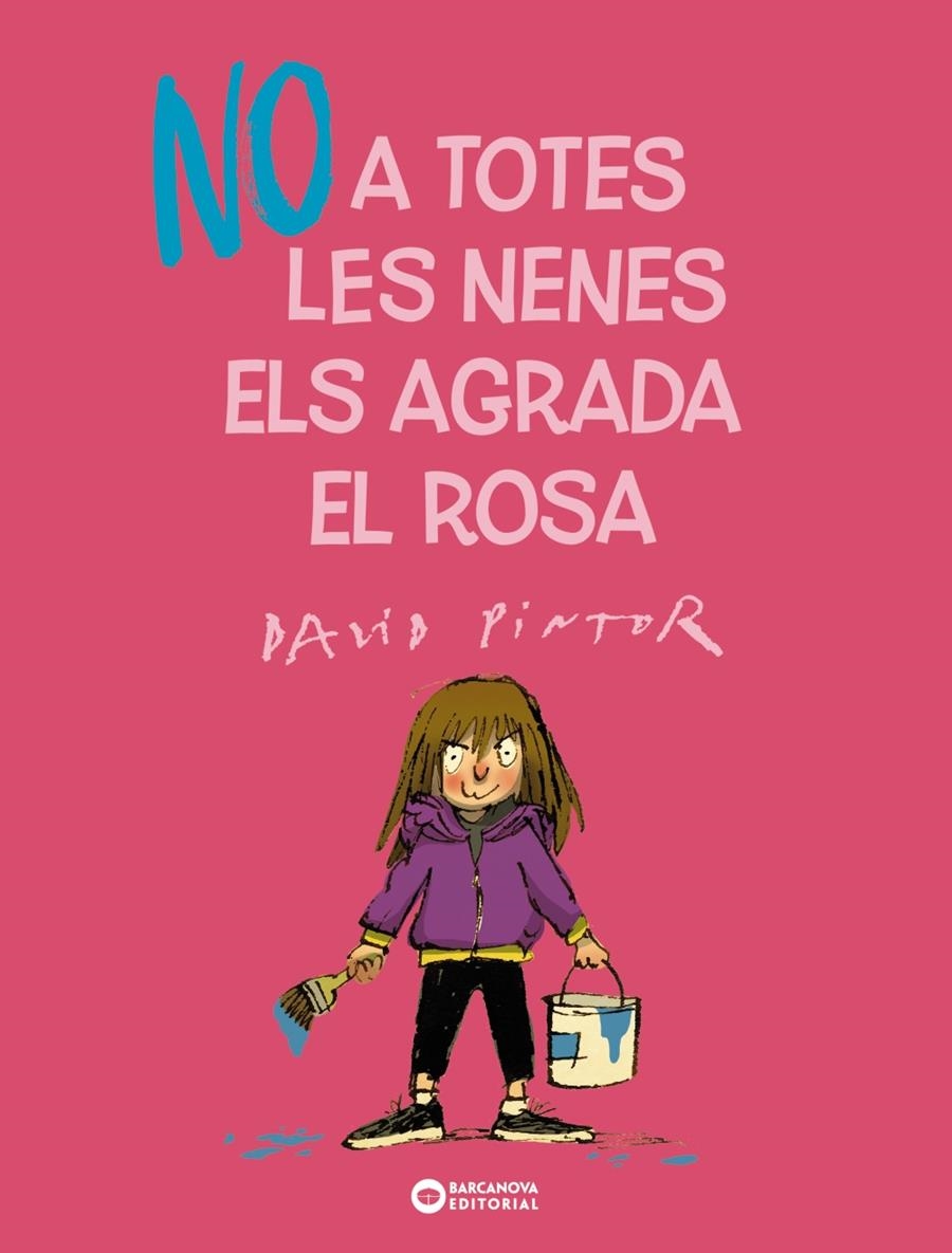 No a totes les nenes els agrada el rosa | 9788448955694 | Pintor, David | Llibres.cat | Llibreria online en català | La Impossible Llibreters Barcelona