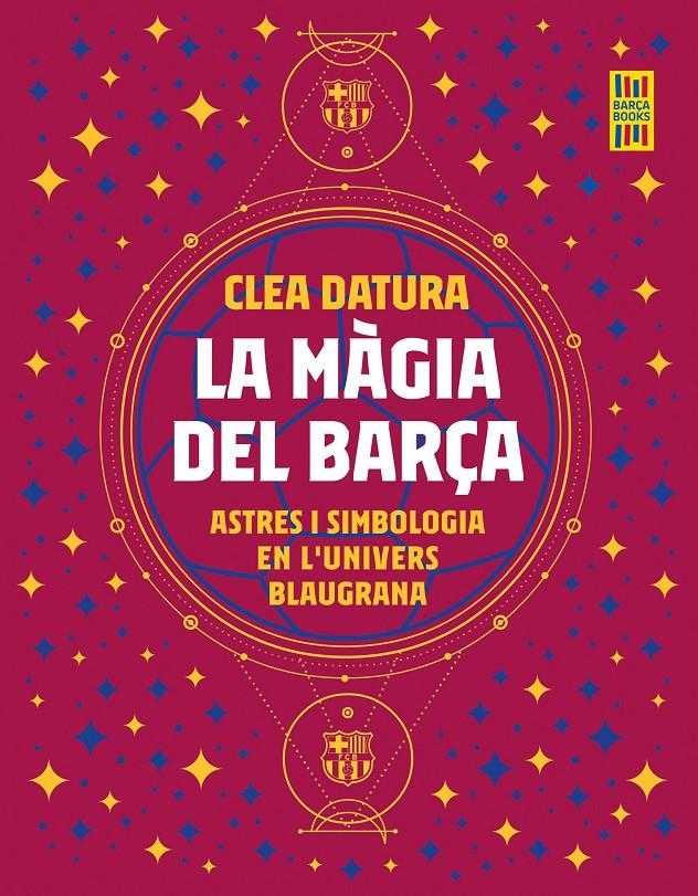 La màgia del Barça | 9788419430045 | Datura, Clea | Llibres.cat | Llibreria online en català | La Impossible Llibreters Barcelona