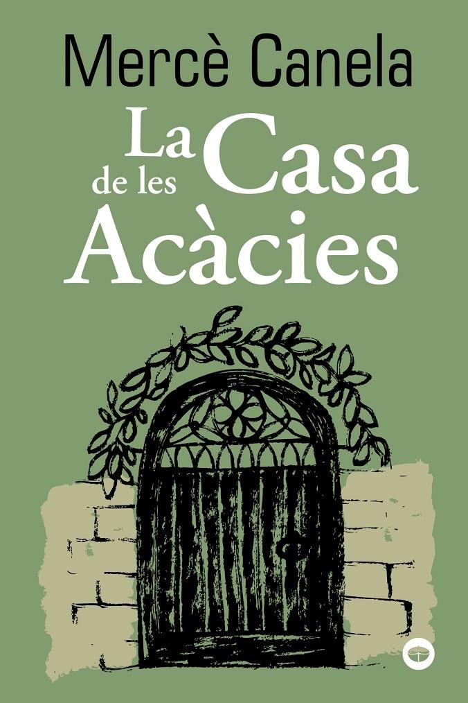 La Casa de les Acàcies | 9788448960148 | Canela, Mercè | Llibres.cat | Llibreria online en català | La Impossible Llibreters Barcelona