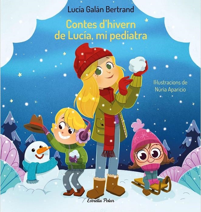 Contes d'hivern de Lucía, mi pediatra | 9788413894423 | Galán Bertrand, Lucía / Aparicio, Núria | Llibres.cat | Llibreria online en català | La Impossible Llibreters Barcelona