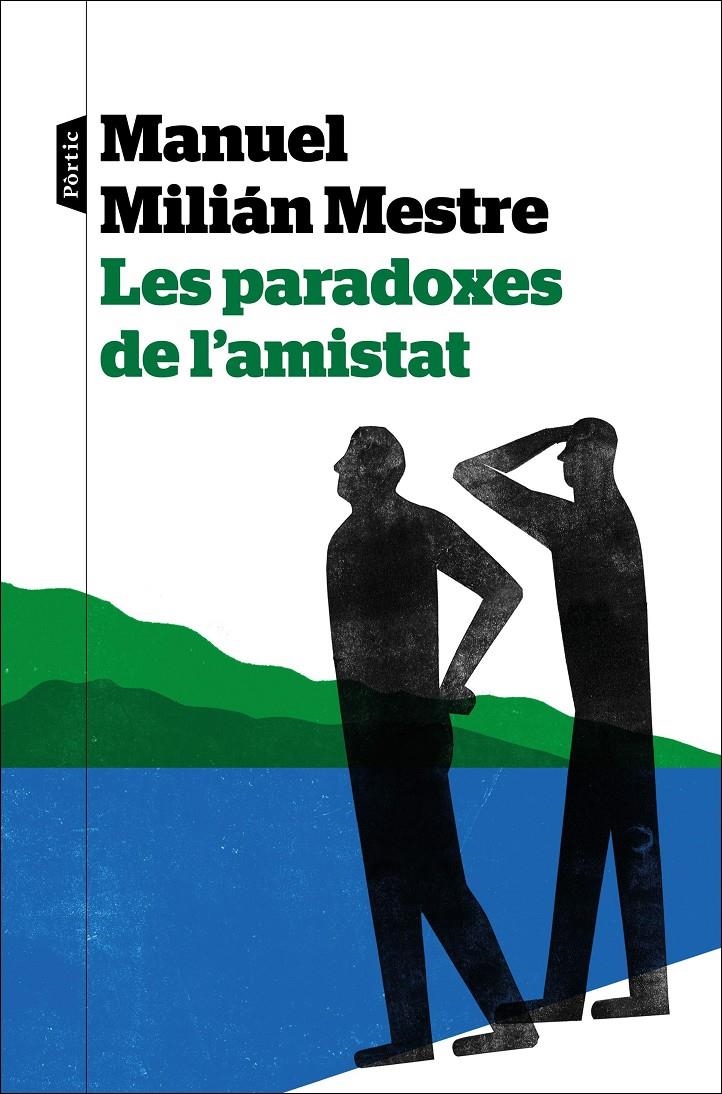 Les paradoxes de l'amistat | 9788498095302 | Milian Mestre, Manuel | Llibres.cat | Llibreria online en català | La Impossible Llibreters Barcelona