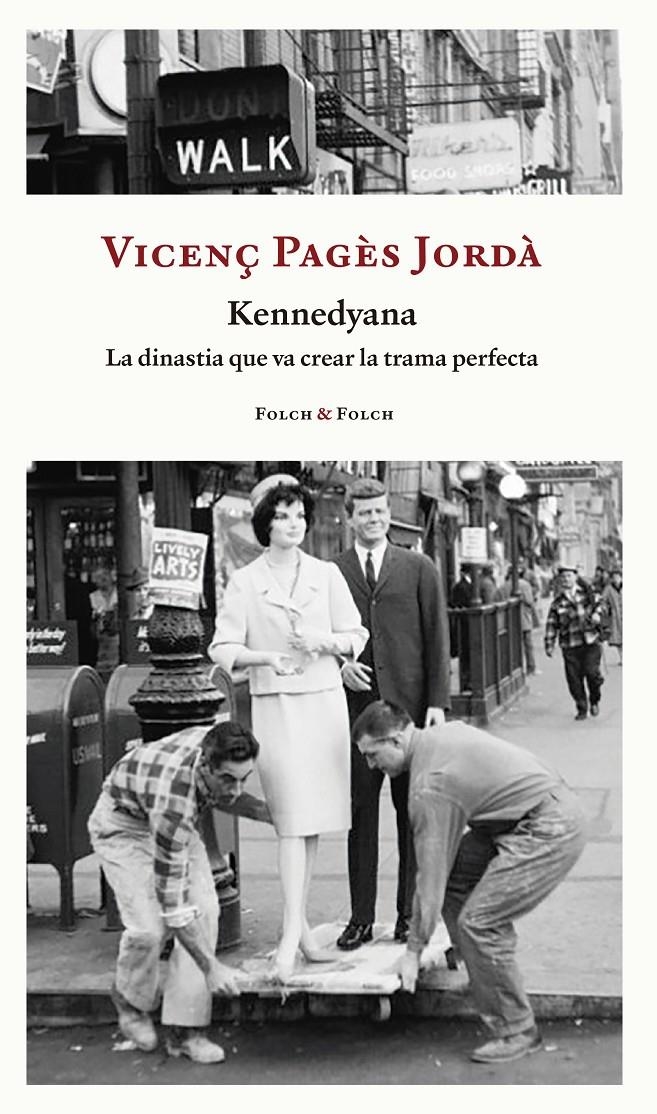 Kennedyana | 9788419563057 | Pagès Jordà, Vicenç | Llibres.cat | Llibreria online en català | La Impossible Llibreters Barcelona