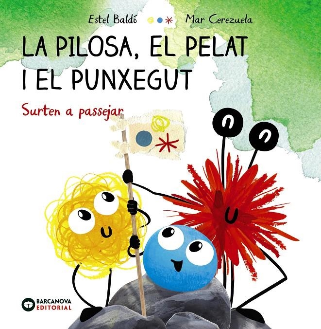 La Pilosa, el Pelat i el Punxegut. Surten a passejar | 9788448959616 | Baldó, Estel | Llibres.cat | Llibreria online en català | La Impossible Llibreters Barcelona