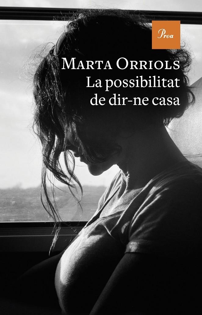 La possibilitat de dir-ne casa | 9788419657039 | Orriols, Marta | Llibres.cat | Llibreria online en català | La Impossible Llibreters Barcelona