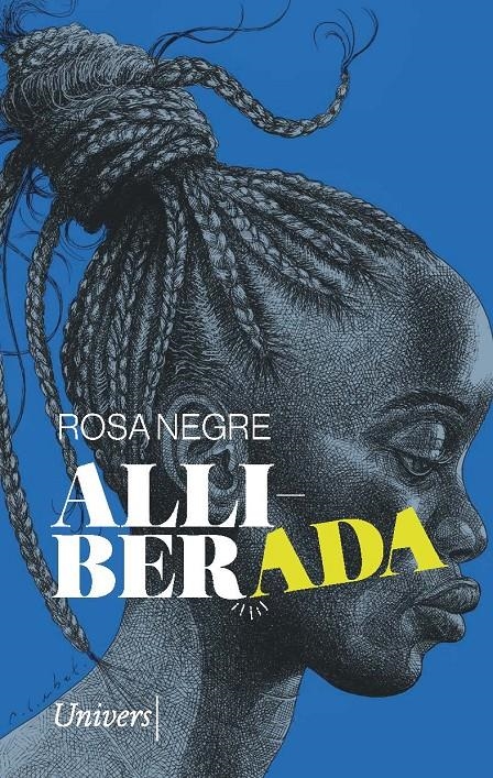 Alliberada | 9788418887598 | NEGRE COSTA, MARIA ROSA | Llibres.cat | Llibreria online en català | La Impossible Llibreters Barcelona