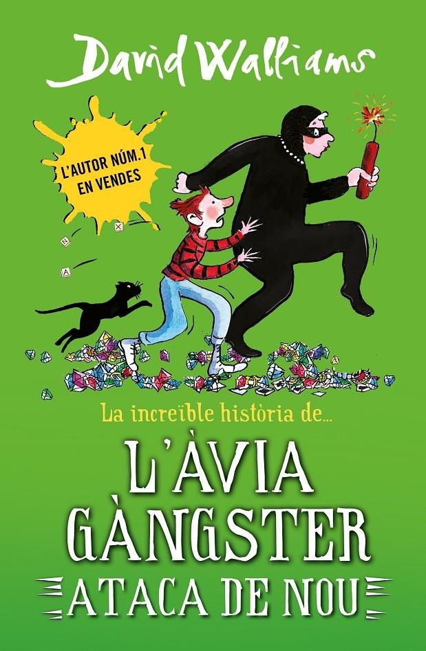 La increïble història de... - L'àvia gàngster ataca de nou | 9788419169655 | Walliams, David | Llibres.cat | Llibreria online en català | La Impossible Llibreters Barcelona