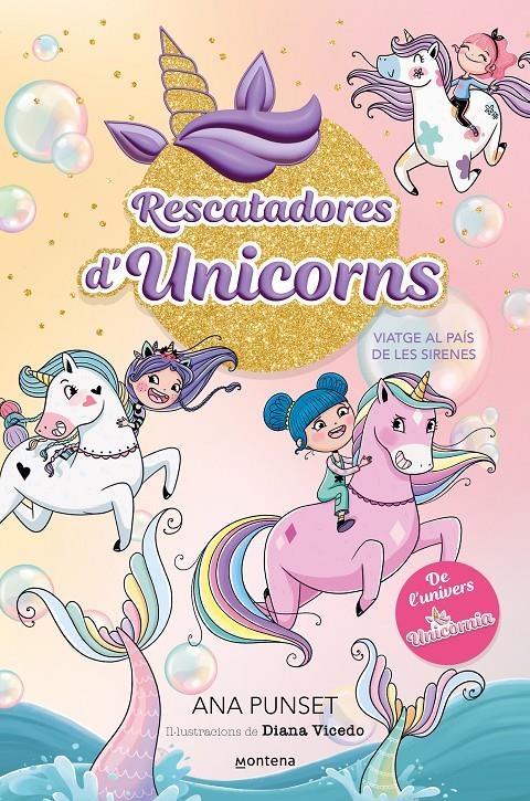 Rescatadores d'Unicorns 1 - Viatge al país de les sirenes | 9788419746269 | Punset, Ana | Llibres.cat | Llibreria online en català | La Impossible Llibreters Barcelona