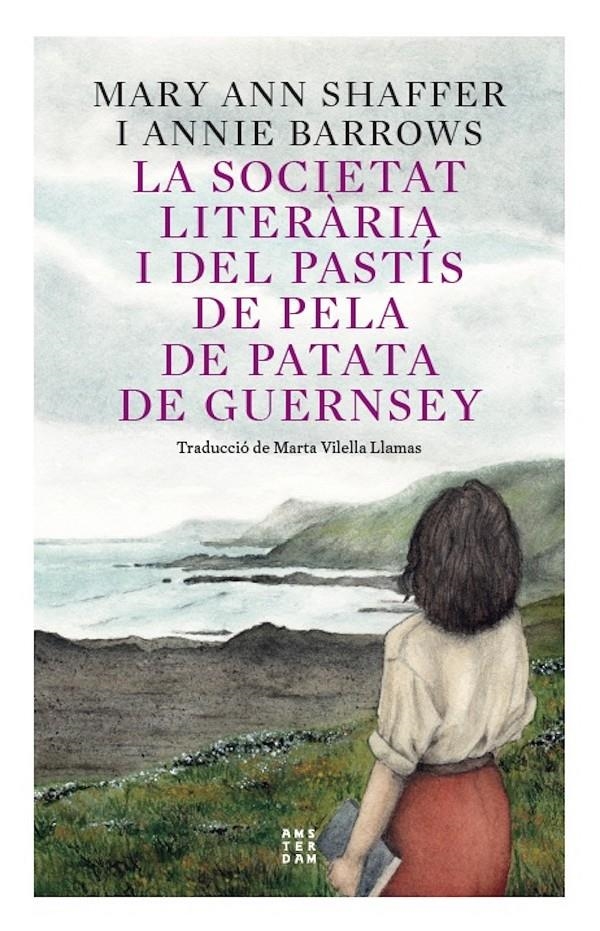 La societat literària i del pastís de pela de patata de Guernsey | 9788417918880 | Barrows, Annie | Llibres.cat | Llibreria online en català | La Impossible Llibreters Barcelona