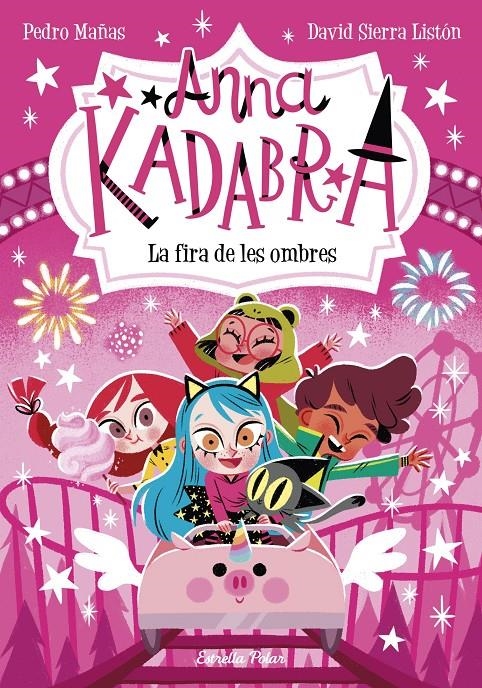 Anna Kadabra 11. La fira de les ombres | 9788413895260 | Mañas, Pedro / Sierra Listón, David | Llibres.cat | Llibreria online en català | La Impossible Llibreters Barcelona