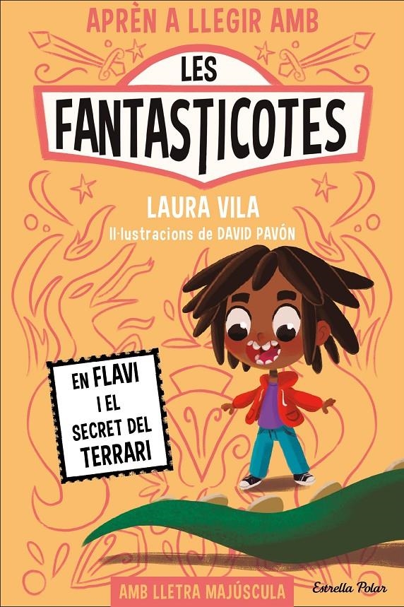 Aprèn a llegir amb Les Fantasticotes 2. En Flavi i el secret del terrari | 9788413894812 | Vila, Laura | Llibres.cat | Llibreria online en català | La Impossible Llibreters Barcelona