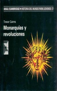 MONARQUIAS Y REVOLUCIONES | 9788476005101 | CAIRNS, TREVOR | Llibres.cat | Llibreria online en català | La Impossible Llibreters Barcelona