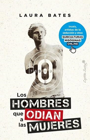 Los hombres que odian a las mujeres | 9788412619935 | Bates, Laura | Llibres.cat | Llibreria online en català | La Impossible Llibreters Barcelona