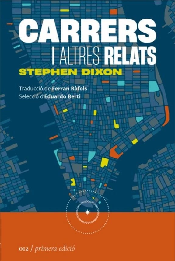 Carrers i altres relats | 9788419059123 | Dixon, Stephen | Llibres.cat | Llibreria online en català | La Impossible Llibreters Barcelona