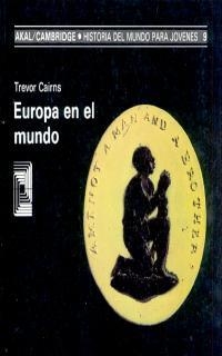 EUROPA EN EL MUNDO | 9788476005088 | CAIRNS, TREVOR | Llibres.cat | Llibreria online en català | La Impossible Llibreters Barcelona