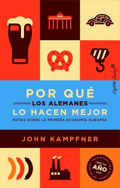 Por qué los alemanos lo hacen mejor | 9788412619980 | Kampfner, John | Llibres.cat | Llibreria online en català | La Impossible Llibreters Barcelona