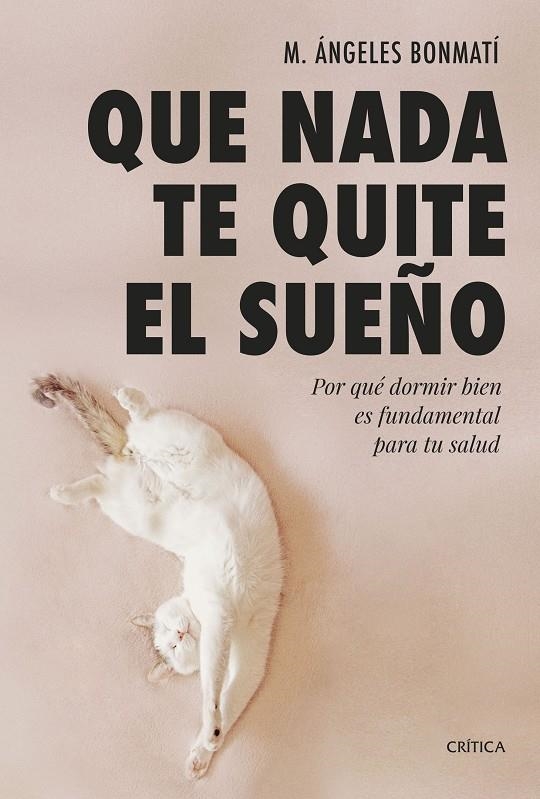 Que nada te quite el sueño | 9788491994978 | Bonmatí, M. Ángeles | Llibres.cat | Llibreria online en català | La Impossible Llibreters Barcelona