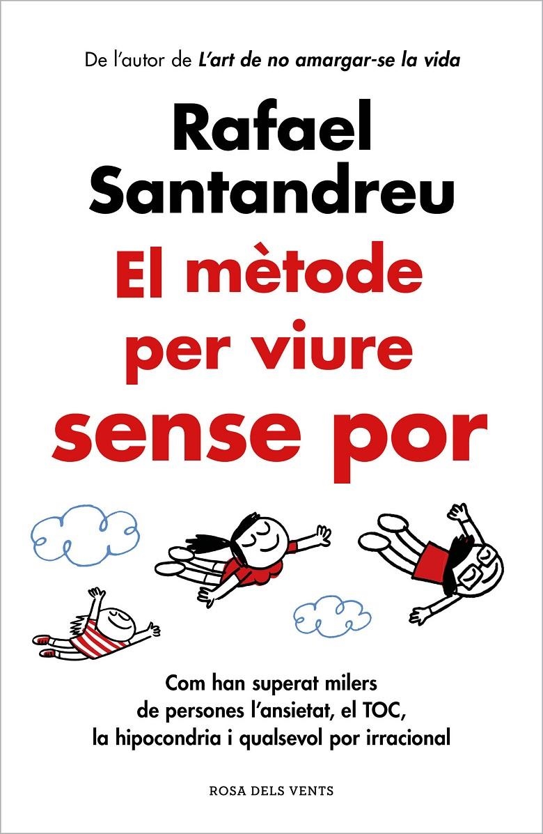 El mètode per viure sense por | 9788419259639 | Santandreu, Rafael | Llibres.cat | Llibreria online en català | La Impossible Llibreters Barcelona