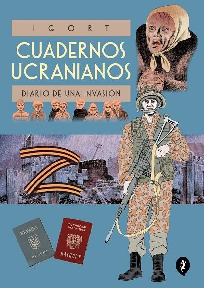 Cuadernos Ucranianos. Diario de una invasión | 9788418621642 | Igort | Llibres.cat | Llibreria online en català | La Impossible Llibreters Barcelona