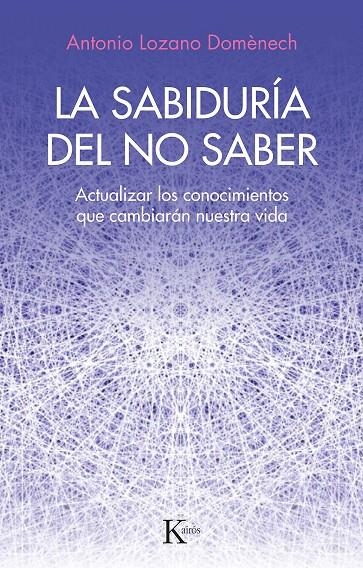 La sabiduría del no saber | 9788411211352 | Doménech, Antonio Lozano | Llibres.cat | Llibreria online en català | La Impossible Llibreters Barcelona