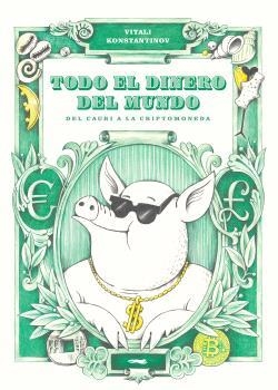 Todo el dinero del mundo | 9788412570427 | Konstantinov, Vitali | Llibres.cat | Llibreria online en català | La Impossible Llibreters Barcelona